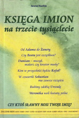 Ksiega Imion (Na Trzecie Tysiaclecie)