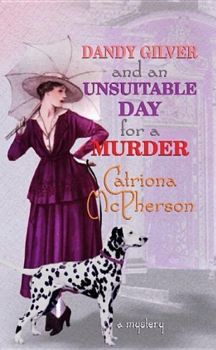 Dandy Gilver and an Unsuitable Day for a Murder (Center Point Premier Mystery (Large Print)) by Catriona McPherson (2012-11-04)