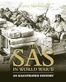 The SAS in World War II: An Illustrated History (General Military) by