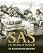 The SAS in World War II: An Illustrated History (General Military) by