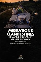 Migrations clandestines d'Amérique centrale vers les États-Unis