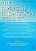 The Critical Pedagogy Reader