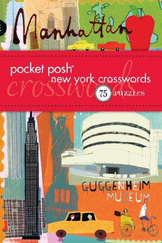 Pocket Posh New York Crosswords: 75 Puzzles by The Puzzle Society