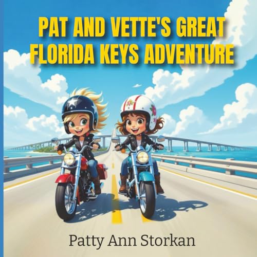 Pat and Vette’s Great Adventure: Florida Keys