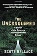 The Unconquered: In Search of the Amazon's Last Uncontacted Tribes