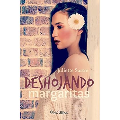 Deshojando margaritas Deshojando margaritas