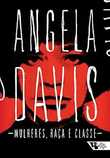 Livro Mulheres, raça e classe (Angela Davis)