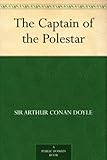 The Captain of the Polestar by 