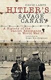 Front cover for the book The Savage Canary by David Lampe