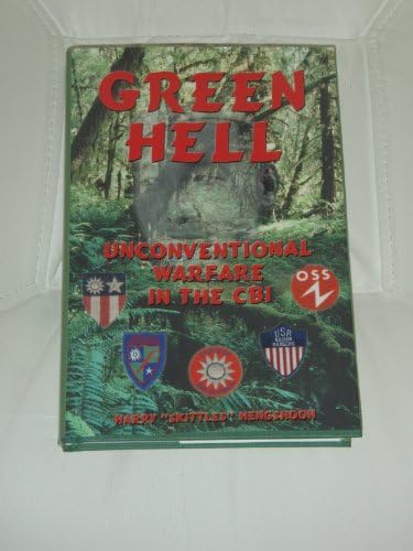Green Hell: Unconventional Warfare in CBI Hardcover – 1 Jan. 2000
