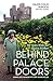 Behind Palace Doors: My Years with the Queen Mother