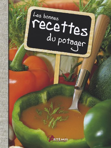 les bonnes recettes du potager by (Paperback)