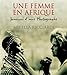 Une femme en Afrique : Journal d'une photographe by
