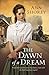 The Dawn of a Dream (At Home in Beldon Grove Book #3) by Ann Shorey