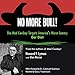 No More Bull!: The Mad Cowboy Targets America's Worst Enemy: Our Diet by