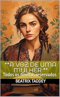 Livro **A voz de uma mulher. ** : Todos os direitos reservados.