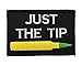 Just The Tip M855 Penetrator Funny Hook and Loop Fully Embroidered Morale Tags Patch (Black and White)
