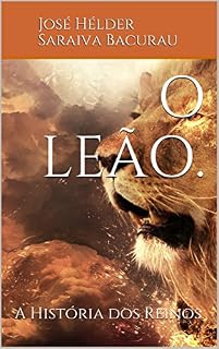 Livro O Leão .: A História dos Reinos.
