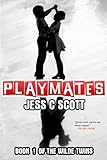 Playmates (Wilde Twins Series Book 1)