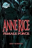 Female Force: Anne Rice