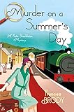 Murder on a Summer's Day: A Kate Shackleton Mystery by Frances Brody