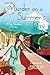 Murder on a Summer's Day: A Kate Shackleton Mystery by Frances Brody