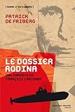 Image de Le dossier Rodina: Une enquête de François Carignac (ROMAN D ESPIONN) (French Edition)