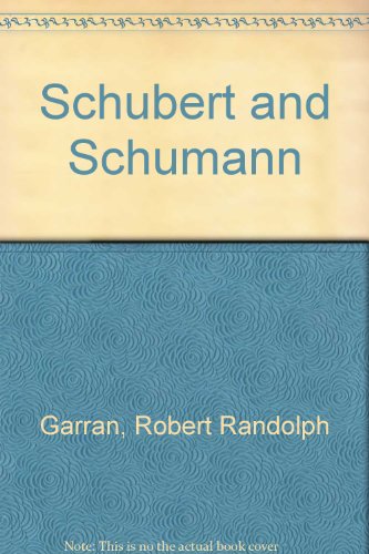 Schubert and Schumann (English and German Edition)