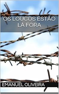 Livro Os loucos estão lá fora