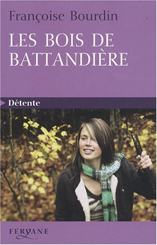Les  bois de Battandière
