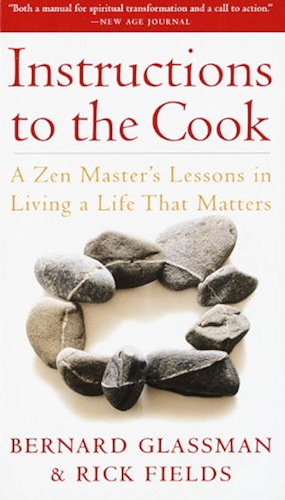 Download Instructions to the Cook: A Zen Master's Lessons in Living a Life That Matters (English Edition) PDF