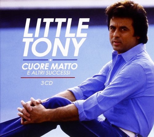 Little Tony - Cuore Matto E Altri Successi - Zortam Music