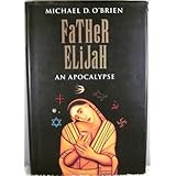Father Elijah: An Apocalypse