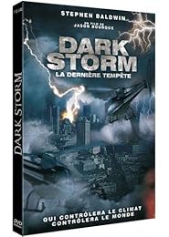 Dark Storm, La Dernière Tempête