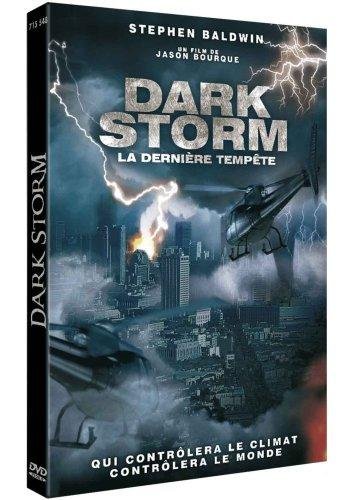 Dark Storm, La Dernière Tempête