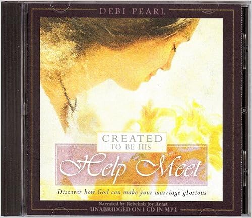 Created to be his Help Meet - Debi Pearl