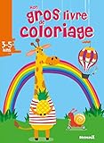 Mon gros livre de coloriage : 3-5 ans by
