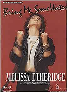 bring-me-some-water-melissa-etheridge-sheet-melissa-etheridge