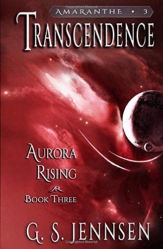 Transcendence: Aurora Rising Book Three (Amaranthe 3)