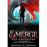 Emerge: The Awakening: (Immortals of Indriell Book 1)