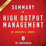Summary of High Output Management by Andrew S. Grove | Includes Analysis