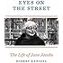 Eyes on the Street: The Life of Jane Jacobs