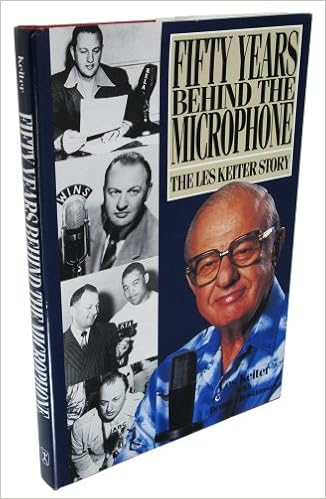 Fifty Years Behind the Microphone: The Les Keiter Story (A Kolowalu book): Keiter, Les, Christianson, Dennis: 9780824813888: Amazon.com: Books