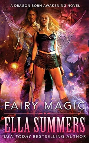 Fairy Magic (Dragon Born Awakening Book 1)