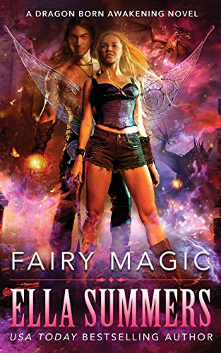 Fairy Magic (Dragon Born Awakening Book 1)