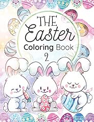 The EASTER Coloring Book 2: Have fun with your child with those beautifull coloring pages of Easter Bunnies, M