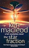 The Star Fraction: Book One: The  Fall Revolution Series: A Fall Revolution Novel