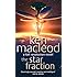 The Star Fraction: Book One: The  Fall Revolution Series: A Fall Revolution Novel