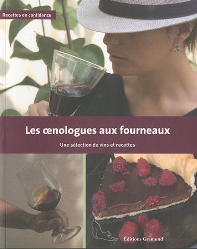 Les  oenologues aux fourneaux
