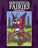 Fantastical Fairies: Coloring Book by 